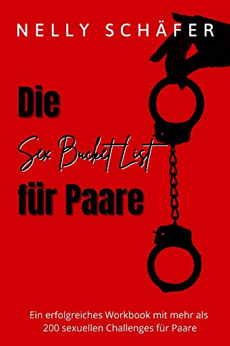 Die Sex Bucket List für Paare